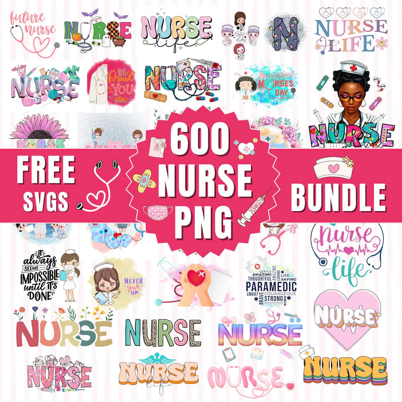 598+ Nurse PNG Bundle, Included Free Svgs, Nursing Student Png, Nurse Life Svg Png, Sublimation Design, School Nurse Png, Digital Download