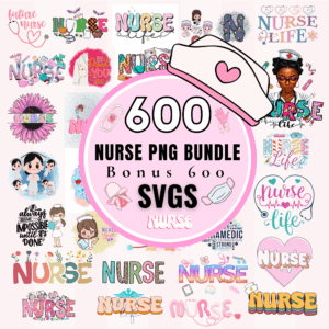 Free Nurse PNG Bundle With Bonus 600 SVGS, Medical Career Svg, Nursing School, Circuit Nurse Design, Nurse Svg File, nurse Svg Instant Download